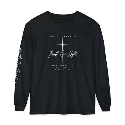 Long Sleeve: FAITH OVER SIGHT