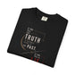 Truth Be Told T-shirt