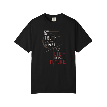 Truth Be Told T-shirt