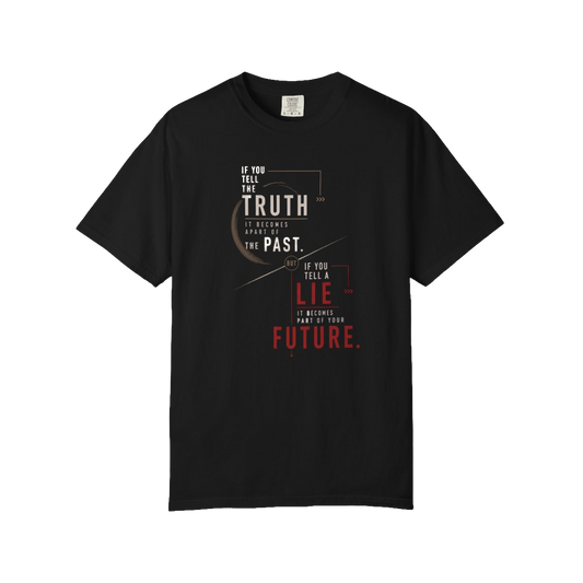 Truth Be Told T-shirt