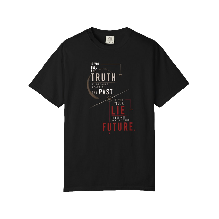 Truth Be Told T-shirt