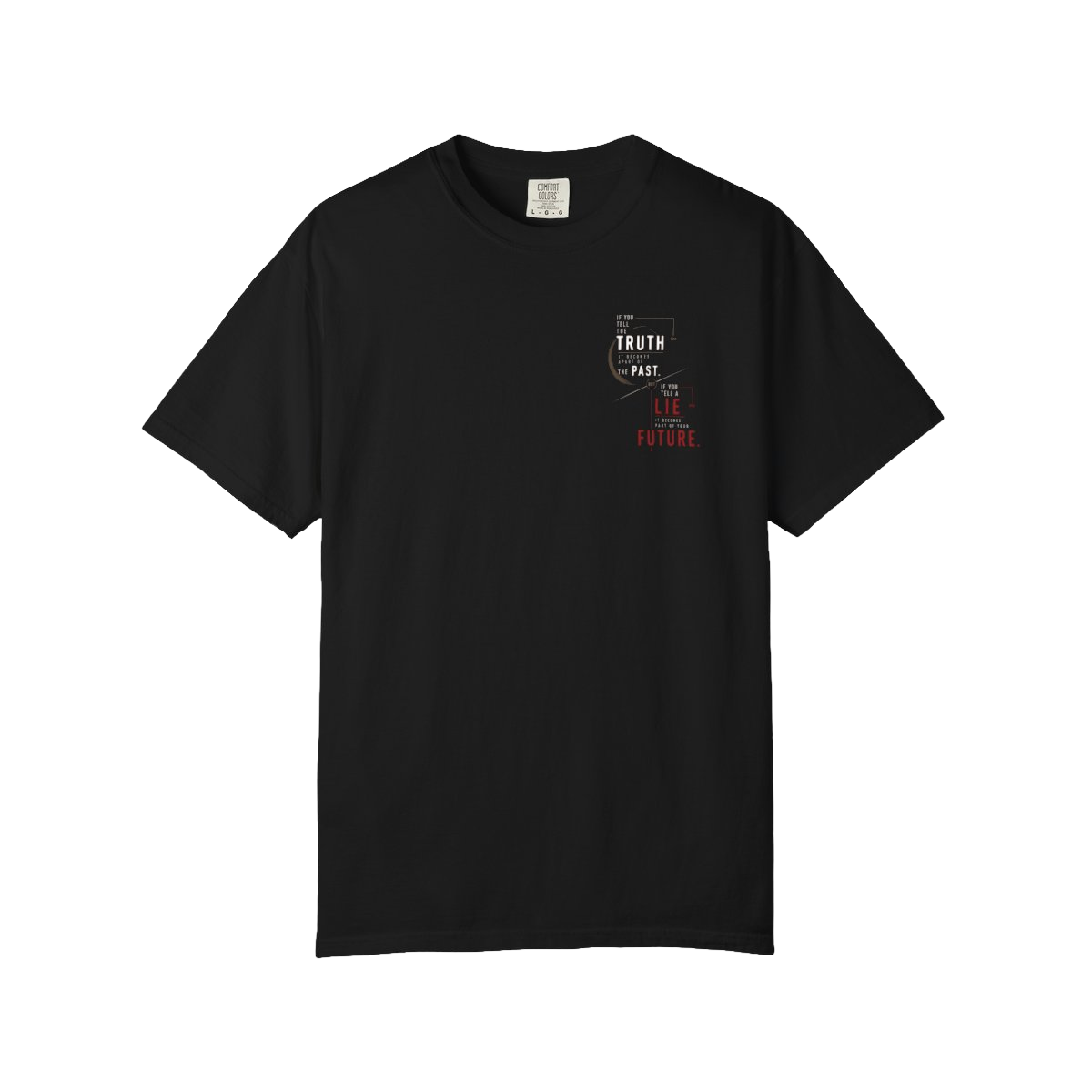 Truth Be Told T-shirt