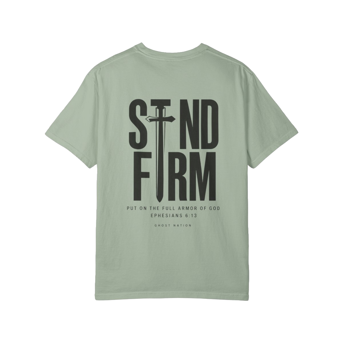 EPHESIANS 6:13 I STAND FIRM