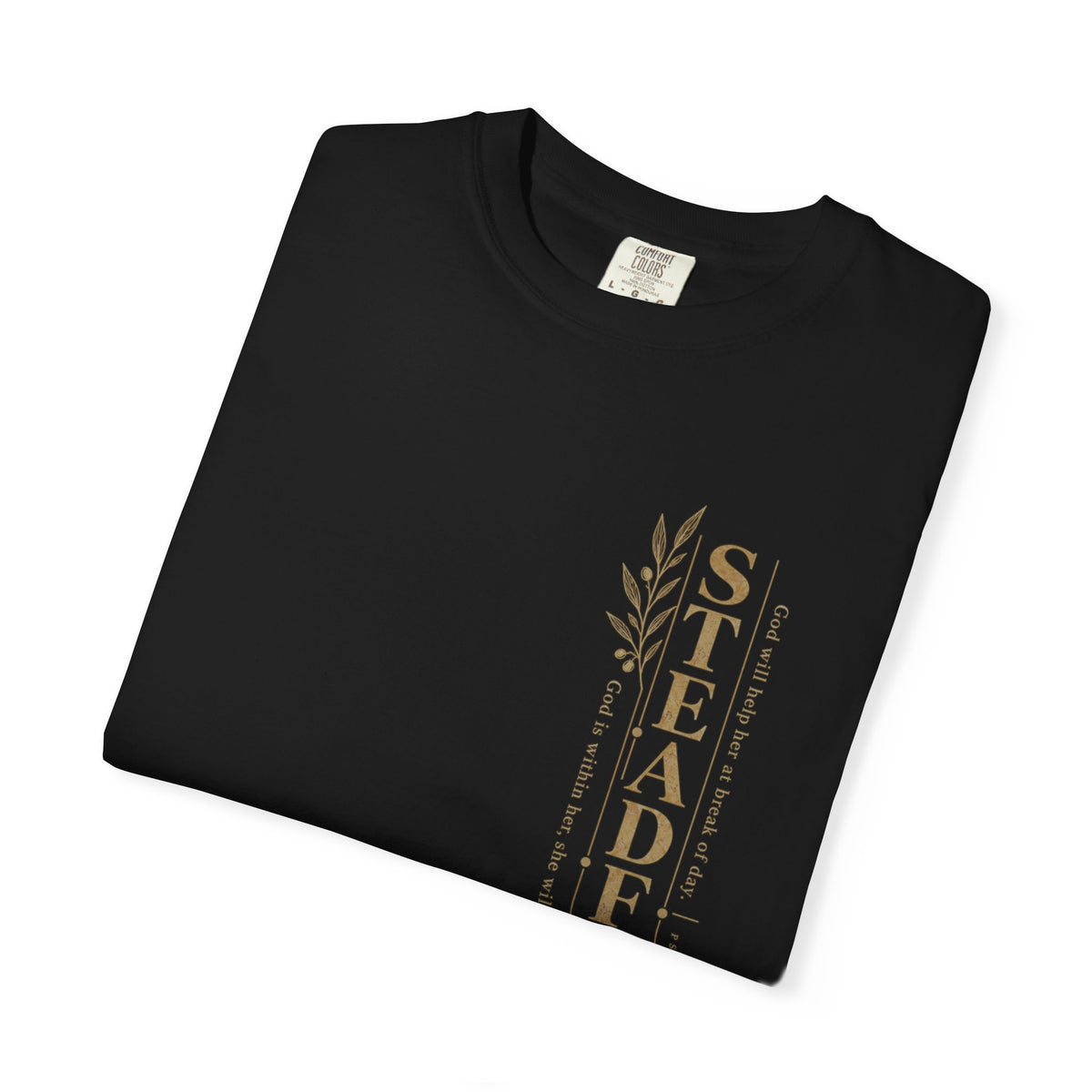 T-SHIRT I STEADFAST