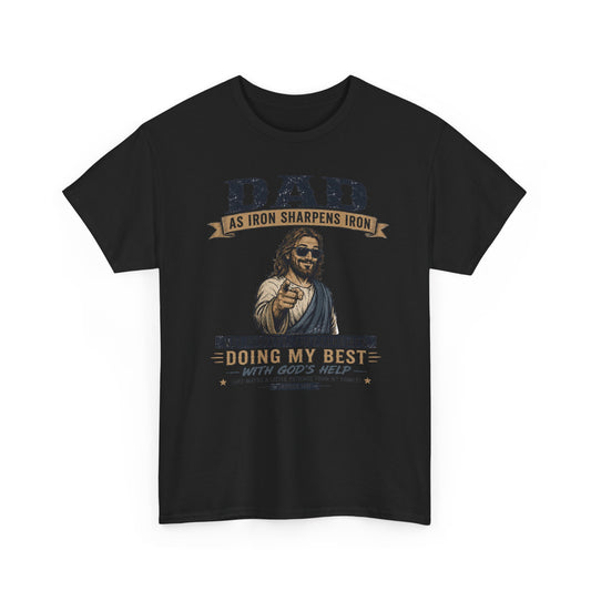 “As Iron Sharpens Iron”  T-Shirt