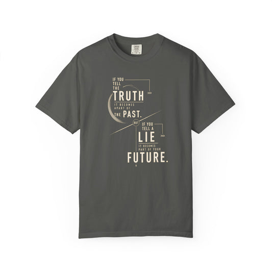 Truth Be Told T-shirt